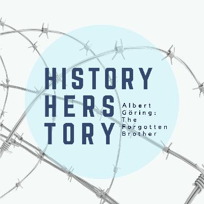 Albert Goering: The Forgotten Brother