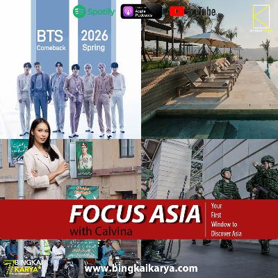 [Focus Asia] What happens in Taiwan's military exercise to defend against China? , Pakistan army chief rejects Indian allegation of Chinese help in May conflict , Luxury Eco-Resort in Lombok, and BTS