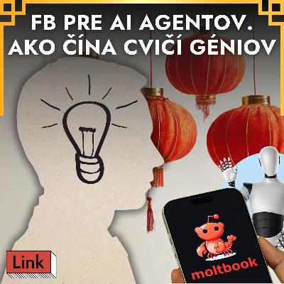 Experiment s geniálnymi deťmi má vyhrať Číne globálne AI preteky. Moltbook je FB pre AI agentov
