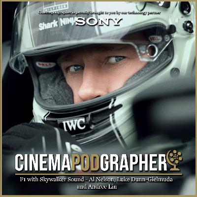 F1 with Skywalker Sound - Al Nelson, Luke Dunn-Gielmuda and Andree Lin