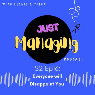 Everyone will Disappoint You