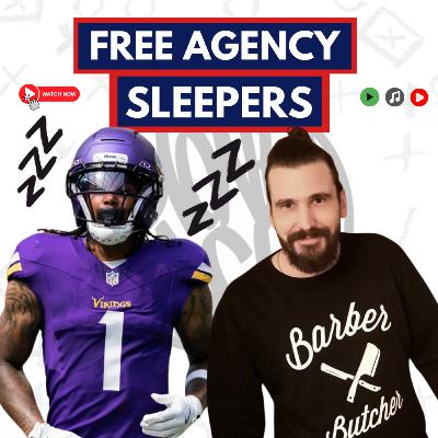 Free Agency Sleepers! - Fantasy Football [2026] Podcast 564