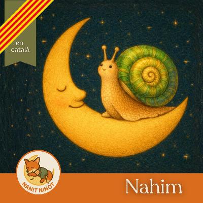 Nahim, el cargol que volia veure món | Conte per dormir + respiració guiada