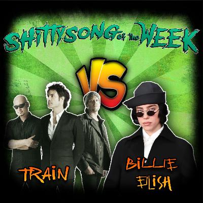 Train VS Billie Eilish