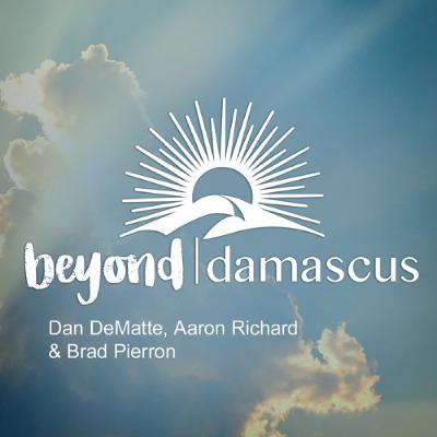 Beyond Damascus - 2025-09-06 - Finding Balance in Life