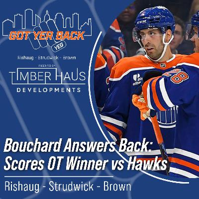 Bouchard Answers Back: Scores OT Winner vs Hawks