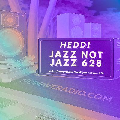 Heddi - Jazz Not Jazz 628