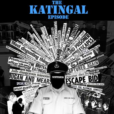 The Katingal Episode The Katingal Episode