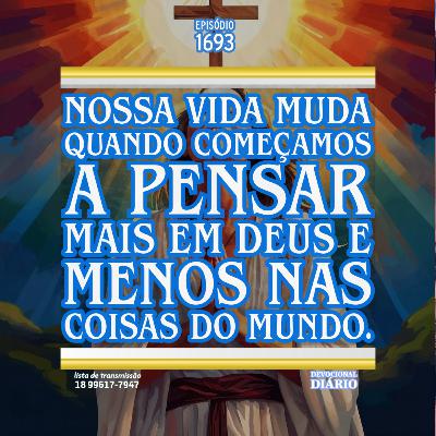 Nossa vida muda quando começamos a pensar mais em Deus e menos nas coisas do mundo. Nossa vida muda quando começamos a pensar mais em Deus e menos nas coisas do mundo.