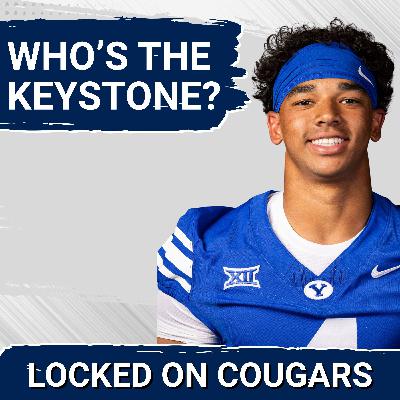 Darkhorse Figure May Define BYU Football’s Season | LJ Martin’s Thoughts on His Legacy | Backup(s) Who Could SHOCK Cougar Nation