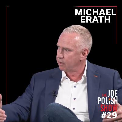 The 5 Obsessions of Elite Organizations: A Blueprint for Leaders Who Want ROI and ROL with Michael Erath and Joe Polish