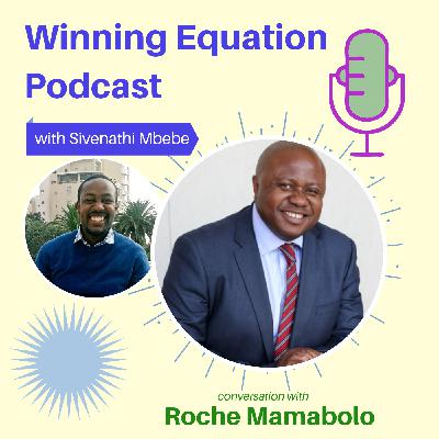 Normalising failure, embracing innovation and knowing your leadership style - Roche Mamabolo [EP28]