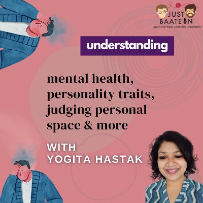 Used Mental Health as an Excuse to Escape Work? Ft. Psychologist Yogita Hastak