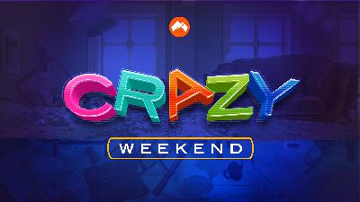 A Crazy Weekend