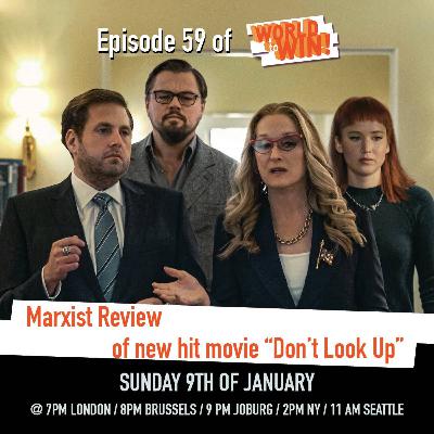 Marxist Review of new hit movie "Don't Look Up"