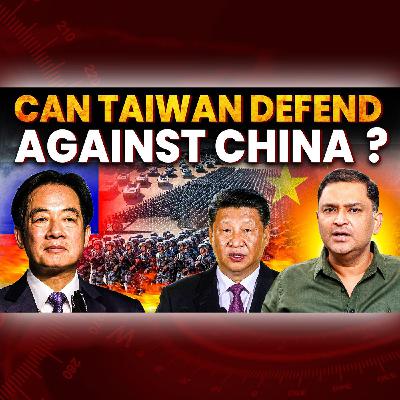 Episode 64- China Warns Taiwan with Biggest Drills Ever | The Chanakya Dialogues English with Major Gaurav Arya
