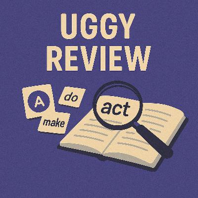 #26 Uggy From Nonsense to Nuance - Your Weekly English Review