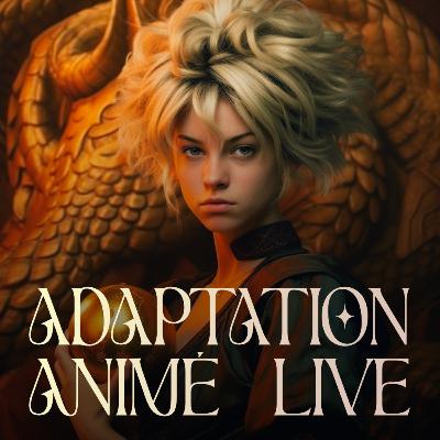 🐉 EPISODE 1 - ADAPTATION D'ANIMÉ/MANGA EN LIVE ACTION 🐉 EPISODE 1 - ADAPTATION D'ANIMÉ/MANGA EN LIVE ACTION