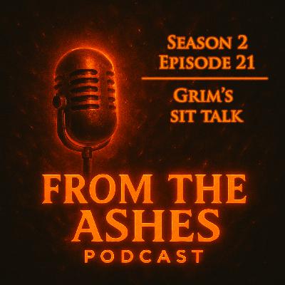 073. Season 2 Episode 21: Grim's Sit Talk 073. Season 2 Episode 21: Grim's Sit Talk