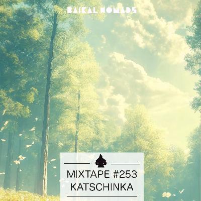 Mixtape #253 by Katschinka