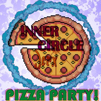 Pizza Party! Pizza Party!