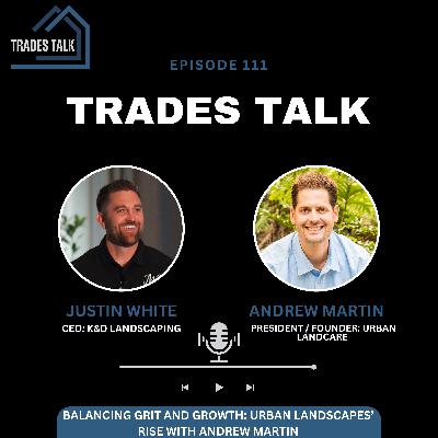 Balancing Grit and Growth: Urban Landscapes’ Rise with Andrew Martin Balancing Grit and Growth: Urban Landscapes’ Rise with Andrew Martin