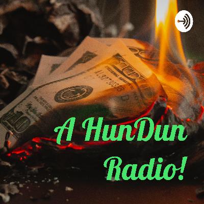 A HunDun Radio! (Trailer)