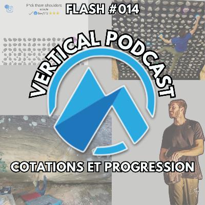 Podcast Flash #014 Cotations et progression Podcast Flash #014 Cotations et progression