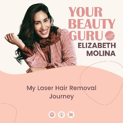 Ep. 10 My Laser Hair Removal Journey Solo Epidode