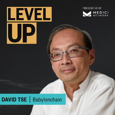 Medici Level Up with David Tse, Co-Founder of BabylonChain