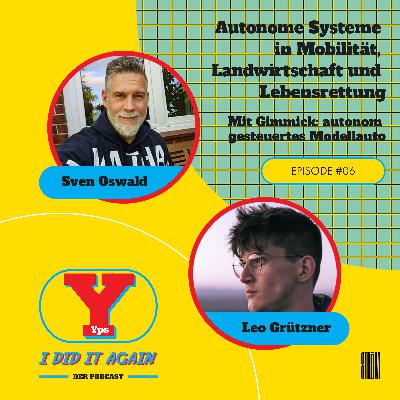 S1 #06 Autonome Systeme in Mobilität, Landwirtschaft und Lebensrettung