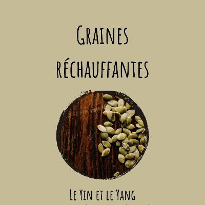 Graines réchauffantes