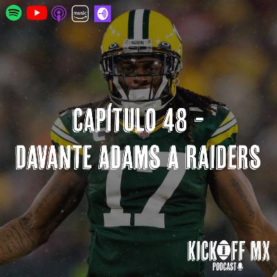 Capítulo 48: Davante Adams a los Raiders Capítulo 48: Davante Adams a los Raiders