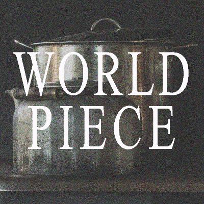 World Piece - Ep. 4 Tea Kettle / Wood Stove / Wind