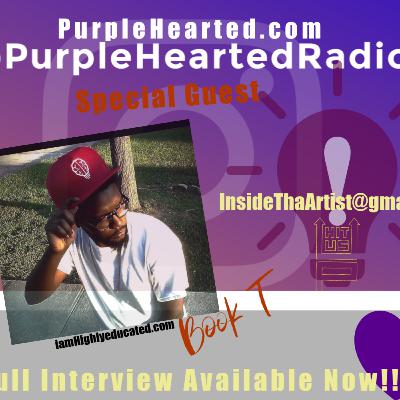 InsideThaArtsInterview4 @PurpleHeartedRadio With BookT