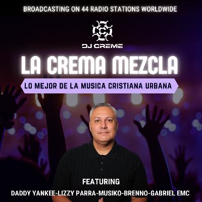 Episode 2544: La Crema Mezcla #2544