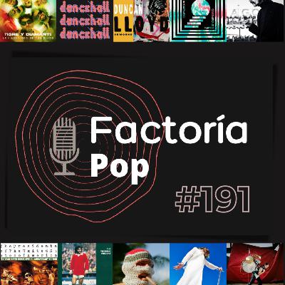 Factoría Pop # 191