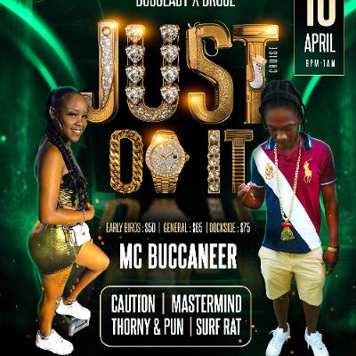 Jus Do It The Cruise April 10th
