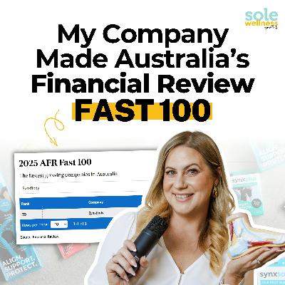 My Company Made Australia’s Financial Review Fast 100: Here’s What I Had to Unlearn to Get There