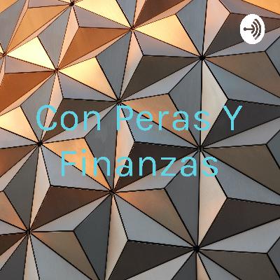 Con peras y finanzas