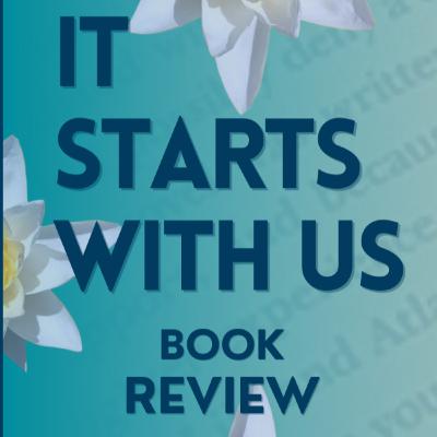 It Starts With Us Book Review | Shaurya Bansal