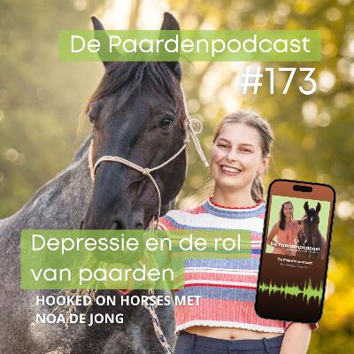 #173 Depressie en de rol van paarden - Noa de Jong