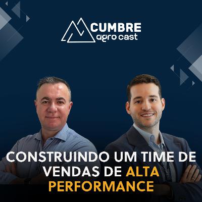 CONSTRUINDO UM TIME DE VENDAS DE ALTA PERFORMANCE