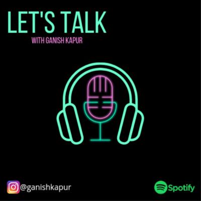 Let's Talk with Ganish kapur (Trailer) Let's Talk with Ganish kapur (Trailer)