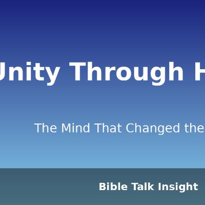 2026 Q1 L04 Video Overview - Unity Through Humility 2026 Q1 L04 Video Overview - Unity Through Humility