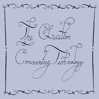 (Preview) 4. The Question Concerning Technology
