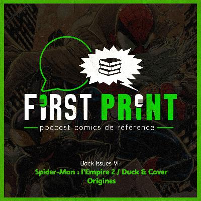 Nos chroniques sur : Spider-Man : l'Empire 2, Duck & Cover & Origines