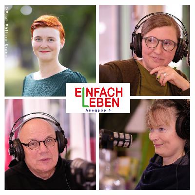 Einfach leben - Ausgabe 4: Nie wieder ist jetzt - Ein Ost-West-Dialog Einfach leben - Ausgabe 4: Nie wieder ist jetzt - Ein Ost-West-Dialog