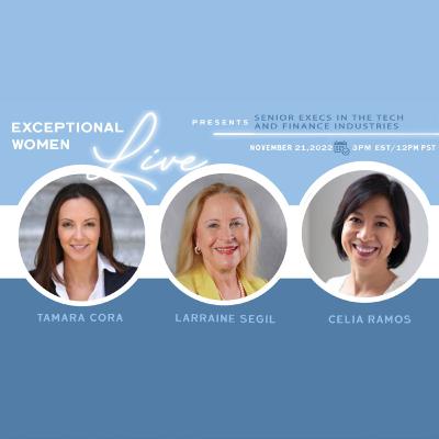 Senior Execs in Tech & Finance (with Tamara Cora & Celia Ramos) Senior Execs in Tech & Finance (with Tamara Cora & Celia Ramos)