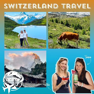 Mother-Daughter Trip to Switzerland (Plus Swiss Travel Tips!)